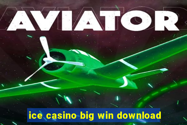 ice casino big win download